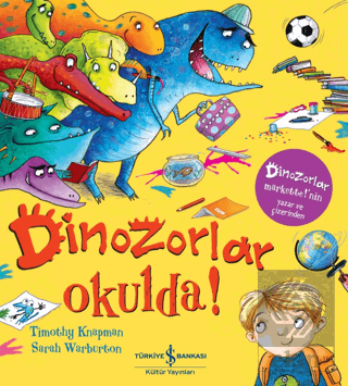 Dinozorlar Okulda!