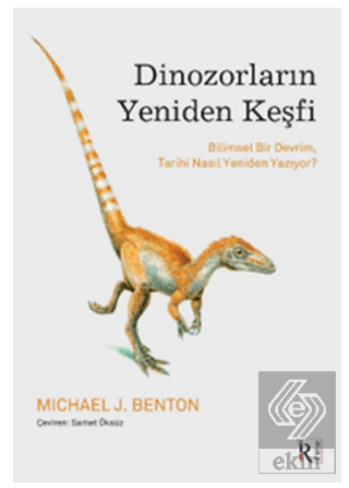 Dinozorların Yeniden Keşfi