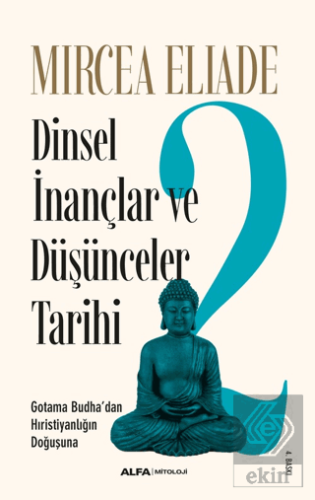 Dinsel İnançlar ve Düşünceler Tarihi 2