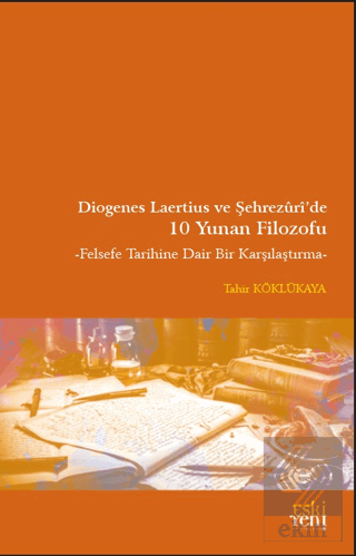 Diogenes Laertius ve Şehrezuri'de 10 Yunan Filozof