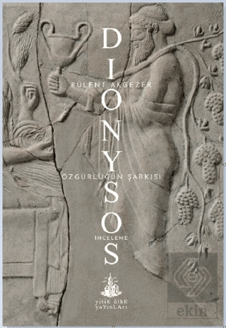 Dionysos - Özgürlüğün Şarkısı