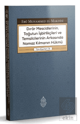 Dırar Mescidlerinin, Tağutun İşbirlikçileri ve Temsilcilerinin Arkasın