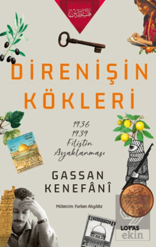 Direnişin Kökleri-1936/1939 Filistin Ayaklanması