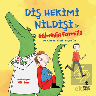 Diş Hekimi Nildişi İle Gülmenin Formülü