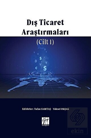 Dış Ticaret Araştırmaları Cilt 1