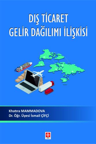 Dış Ticaret Gelir Dağılımı İlişkisi Khatıra Mammadova