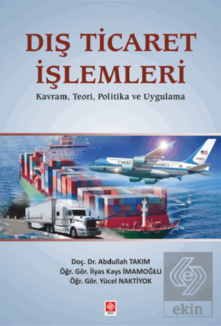 Dış Ticaret İşlemleri Abdullah Takım