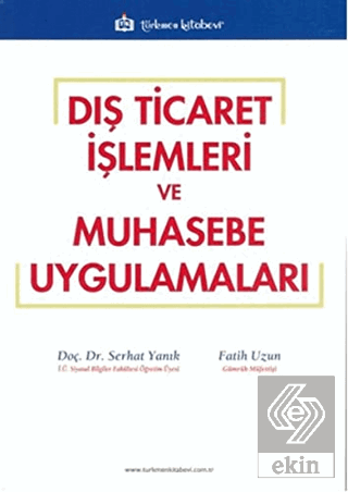 Dış Ticaret İşlemleri ve Muhasebe Uygulamaları