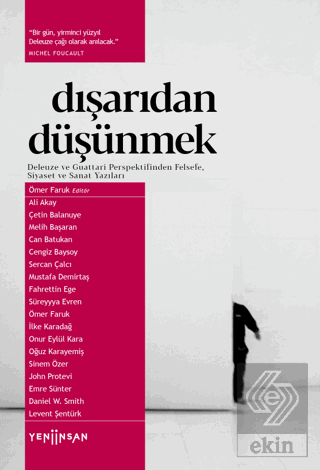 Dışarıdan Düşünmek: Deleuze ve Guattari Perspektif