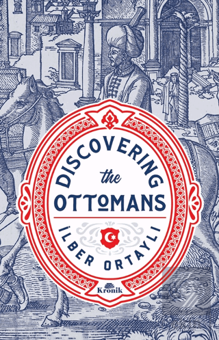 Discovering The Ottomans