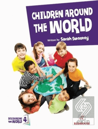 Discovering The World-4 Childrren Around The World