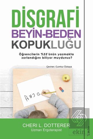 Disgrafi: Beyin-Beden Kopukluğu