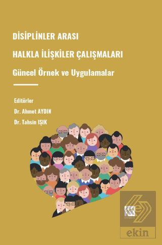 Disiplinler Arası Halkla İlişkiler Çalışmaları Güncel Örnek Ve Uygulam