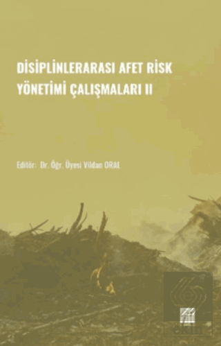 Disiplinlerarası Afer Risk Yönetimi Çalışmaları II