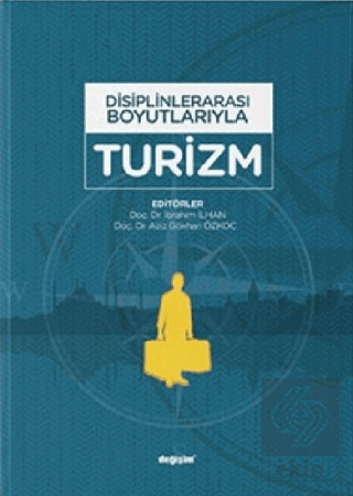 Disiplinlerarası Boyutlarıyla Turizm