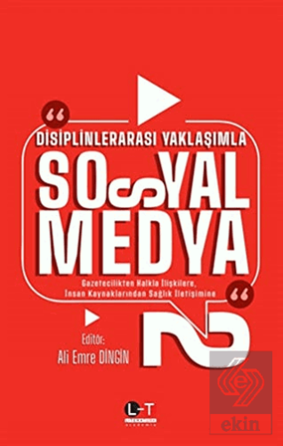 Disiplinlerarası Yaklaşımla Sosyal Medya 2