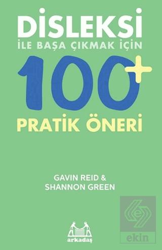 Disleksi ile Başa Çıkmak için 100 Pratik Öneri