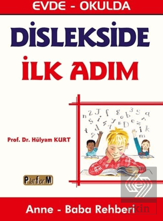 Dislekside İlk Adım