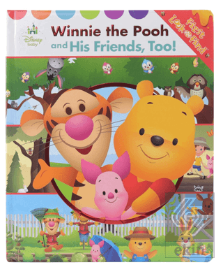 Disney Baby: First Look and Find- Winnie the Pooh and His Friends Too!