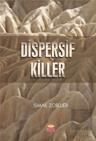 Dispersif Killer