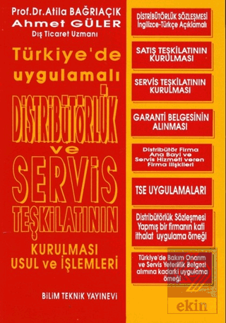 Distribütörlük ve Servis Teşkilatının Kurulması Us