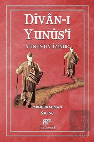 Divan-ı Yunus\'i Yunus\'un İzinde