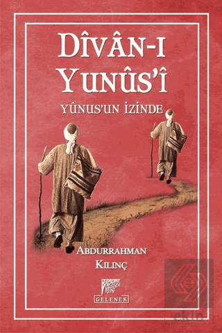 Divan-ı Yunus\'i Yunus\'un İzinde