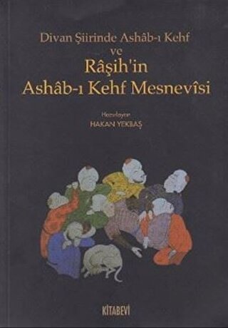 Divan Şiirinde Ashab-ı Kehf ve Raşih\'in Ashab-ı Ke