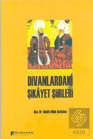 Divanlardaki Şikayet Şiirleri