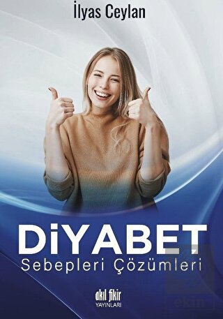 Diyabet Sebepleri Çözümleri