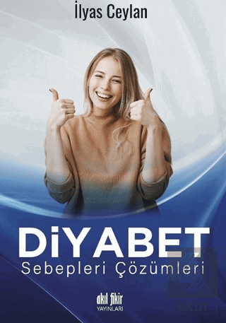 Diyabet Sebepleri Çözümleri