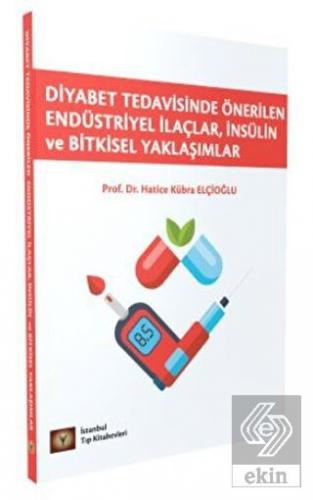 Diyabet Tedavisinde Önerilen Endüstriyel İlaçlar,