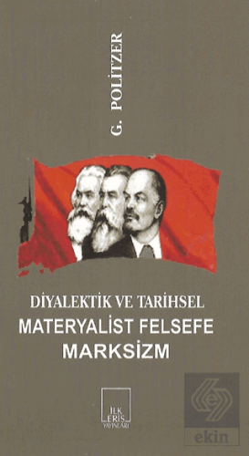 Diyalektik ve Tarihsel Materyalist Felsefe Marksiz