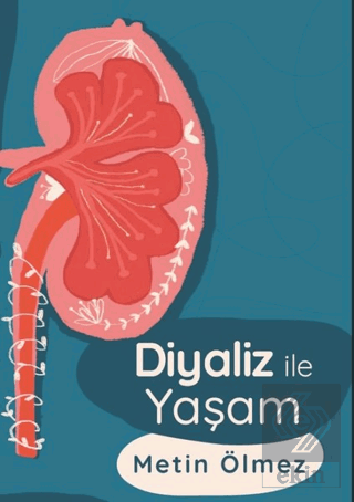 Diyaliz İle Yaşam