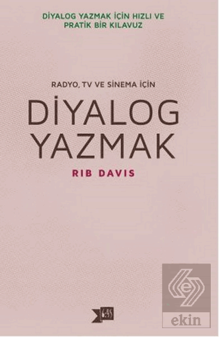 Diyalog Yazmak: Radyo, TV ve Sinema İçin