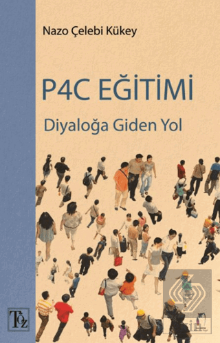 Diyaloğa Giden Yol P4C Eğitimi