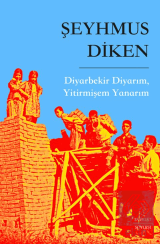 Diyarbekir Diyarım, Yitirmişem Yanarım