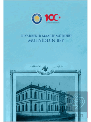 Diyarbekir Maarif Müdürü Muhyiddin Bey