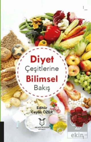 Diyet Çeşitlerine Bilimsel Bakış