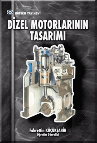 Dizel Motorlarının Tasarımı