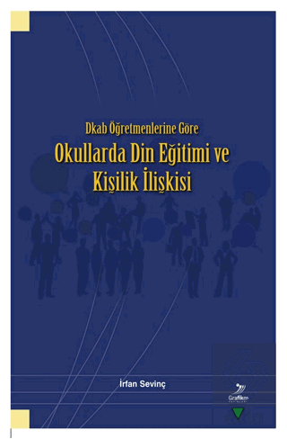 Dkab Öğretmenlerine Göre Okullarda Din Eğitimi ve