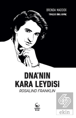 DNA'nın Kara Leydisi