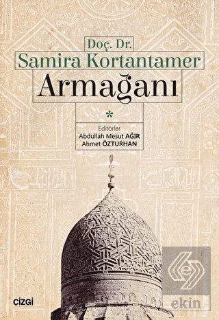 Doç. Dr. Samira Kortantamer Armağanı