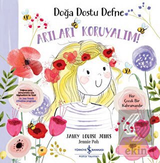 Doğa Dostu Defne - Arıları Koruyalım!