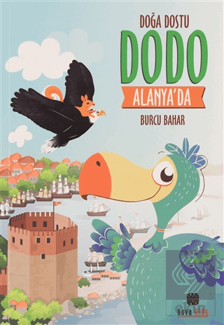 Doğa Dostu Dodo Alanya'da