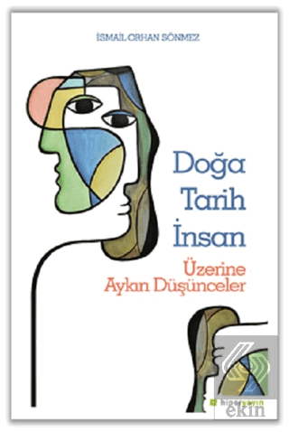 Doğa Tarih İnsan Üzerine Aykırı Düşünceler