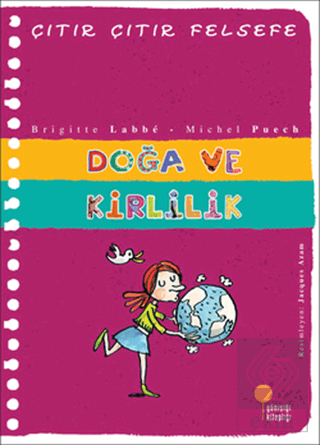 Doğa ve Kirlilik - Çıtır Çıtır Felsefe 10