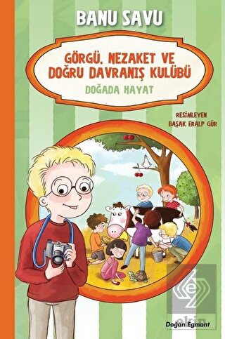 Doğada Hayat 4 - Görgü Nezaket ve Doğru Davranış K