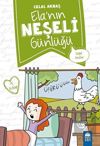 Doğal Afetler - Elanın Neşeli Günlüğü 9. Kitap