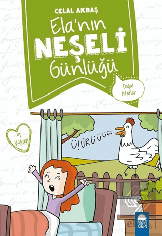 Doğal Afetler - Elanın Neşeli Günlüğü 9. Kitap